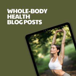 Whole-Body Health – 12 Pre-Written Articles