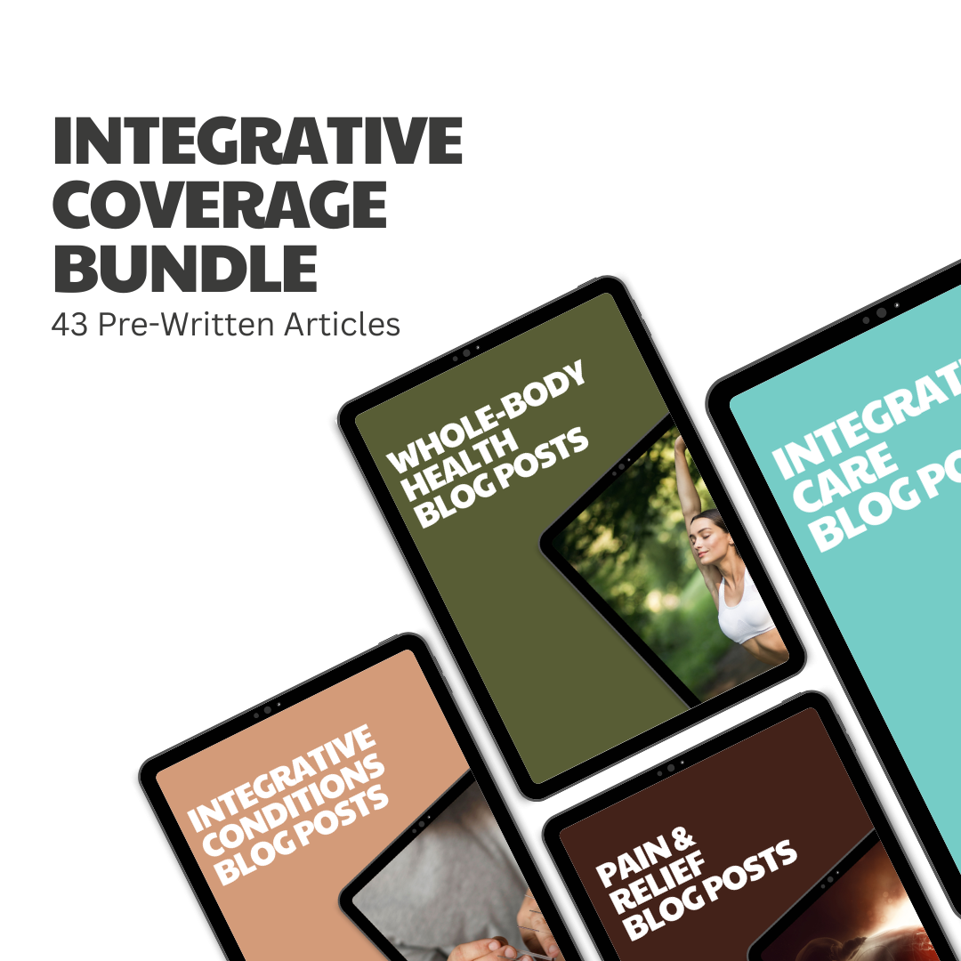 Integrative Coverage Bundle – 43 Pre-Written Articles