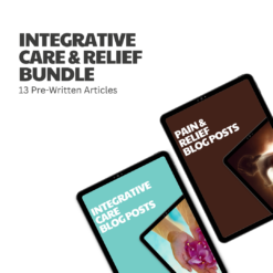 Integrative Care & Relief Bundle – 13 Pre-Written Articles